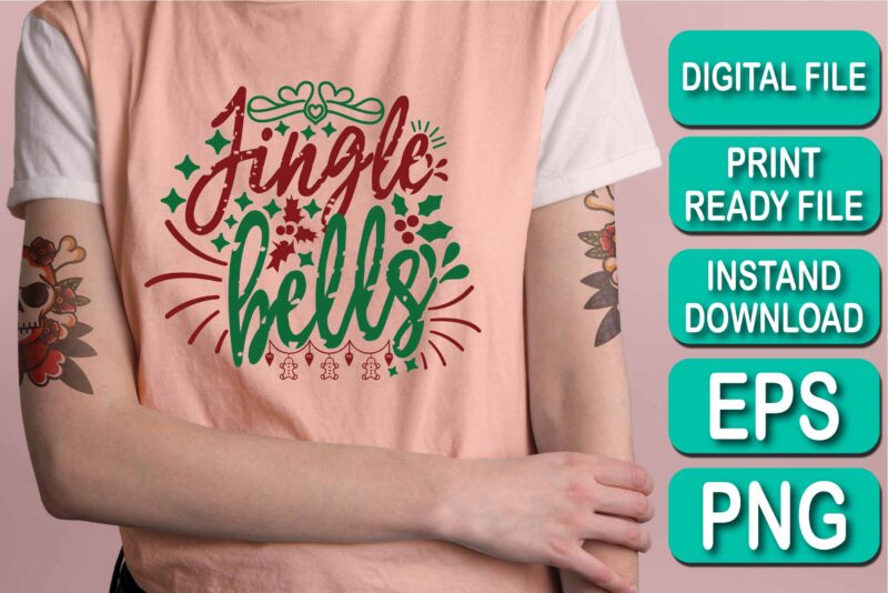 Jingle Bells Merry Christmas Happy New Year Dear shirt print template, funny Xmas shirt design, Santa Claus funny quotes typography design