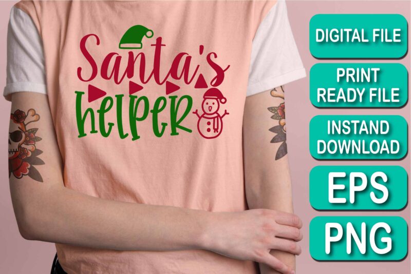 Santa’s Helper, Merry Christmas Happy New Year Dear shirt print template, funny Xmas shirt design, Santa Claus funny quotes typography design