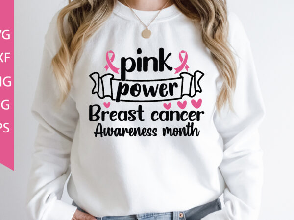 Pink power breast cancer awareness month t shirt illustration