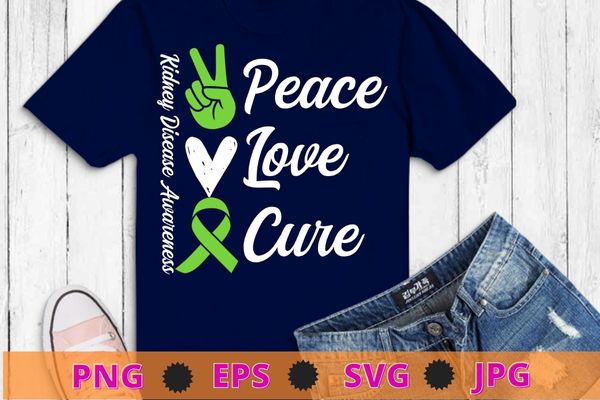 Peace Love Cure hand peace Women Kidney Disease Awareness T-Shirt ...