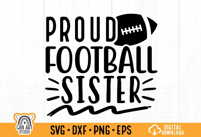 Proud football sister t shirt design