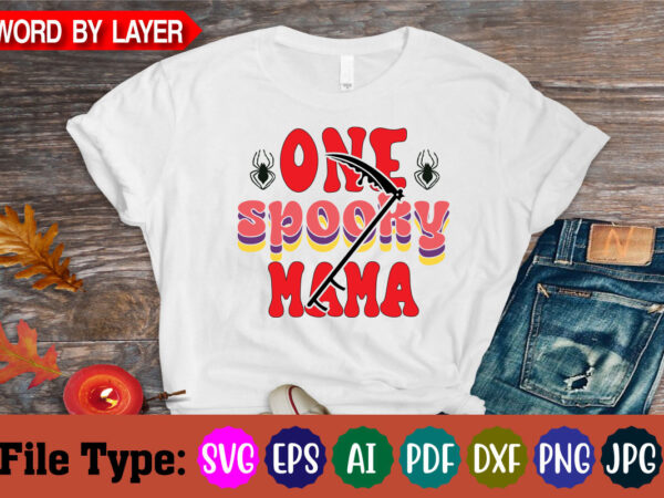 One spook mama svg cut file t shirt design online