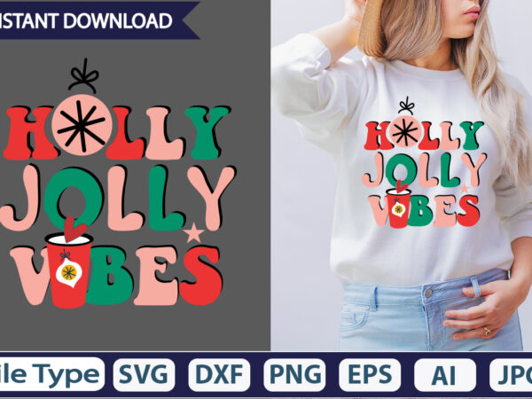 Holly jolly vibes retro sublimation designretro christmas sublimation png bundle, christmas png bundle, holly png, santa png, jingle png, retro christmas png, tis the season png, christmas retro design,be merry