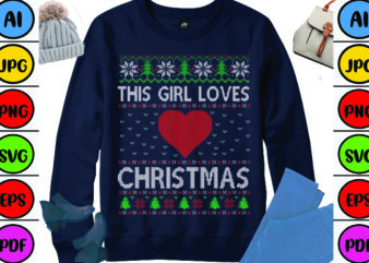 This Girl Loves Christmas t shirt designs for sale