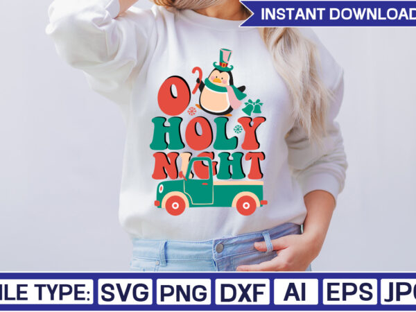 O holy night svg design