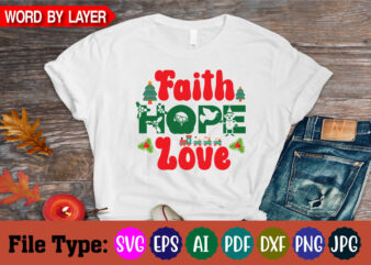 Faith Hope Love svg cut file t shirt graphic design