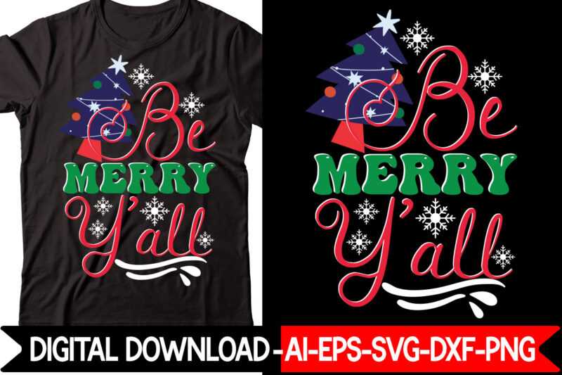 Christmas T-shirt Design Bundle,Christmas svg bundle, christmas quotes svg, funny quotes svg, santa svg, snowflake svg, decoration, svg, png, dxf funny christmas svg bundle, christmas svg, christmas quotes svg, funny