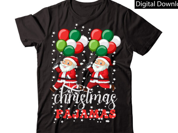 Christmas pajamas vector t-shirt designchristmas sublimation bundle,christmas t-shirt design bundle,christmas png,digital download, chr06christmas t-shirt design big bundle, christmas svg,mch01ugly christmas t-shirt design bundle, svg files, cricut, cut file, dxf, eps,