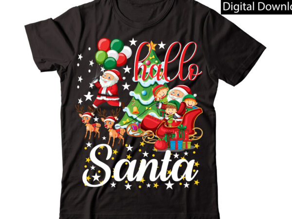 Hallo santa vector t-shirt designchristmas sublimation bundle,christmas t-shirt design bundle,christmas png,digital download, chr06christmas t-shirt design big bundle, christmas svg,mch01ugly christmas t-shirt design bundle, svg files, cricut, cut file, dxf, eps,