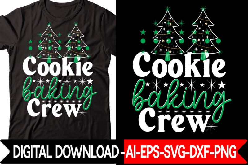 Cookie Baking Crew vector t-shirt design,Christmas SVG Bundle, Winter Svg, Funny Christmas Svg, Winter Quotes Svg, Winter Sayings Svg, Holiday Svg, Christmas Sayings Quotes Christmas Bundle Svg, Christmas Quote Svg,