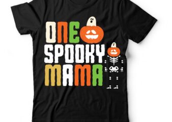 One Spooky Mama Vector T-Shirt Design , October 31 T-Shirt Design ,October 31 SVG Cut File , halloween sublimation bundle , halloween sublimation png , halloween sublimation bundle , halloween
