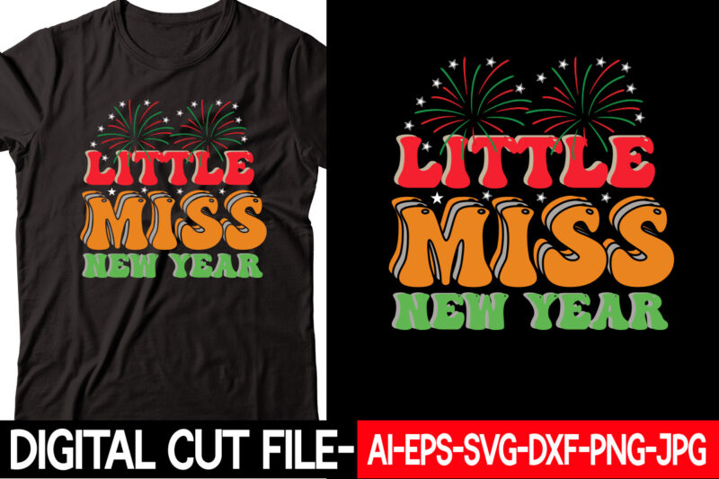 Little Miss New Year vector t-shirt design