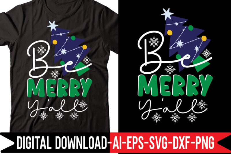 Christmas Svg Bundle,christmas svg,Baking Spirits Bright,Be Merry Y all-01,Bless Our Nest,Bright And Joyful,Candy Cane Cutie,Cousin Crew,Have an Amazing Christmas,Joyful Merry Blessed,Milk For Santa svg vector t-shirt design,Merry Christmas Bundle ,Christmas