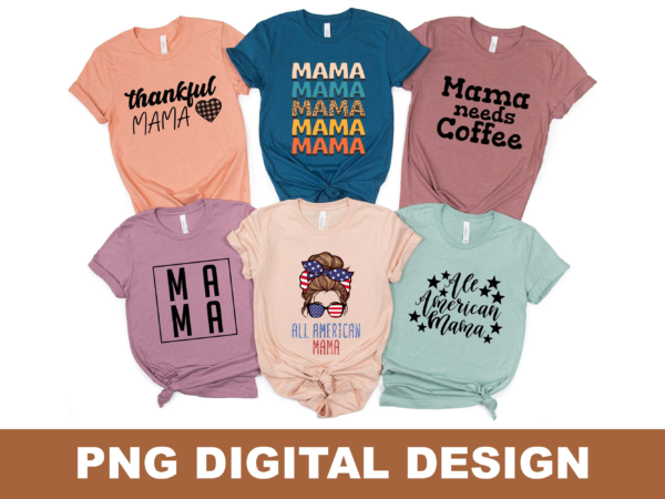 All american mama png sublimation design