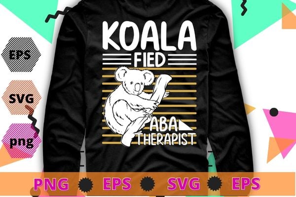 Girls Koala ABA Therapist funny ABA Therapist mom T-shirt design svg, RBT, Registered Behavior, Technician ABA, Therapist mom,