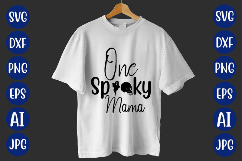 One Spooky Mama SVG Cut File