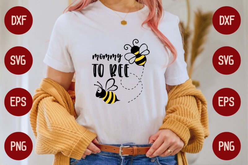 Mommy To Bee