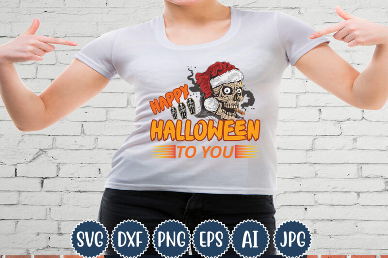 Halloween T-shirt Design, Happy Halloween To You, Matching Family Halloween Outfits, Girl’s Boy’s Halloween Shirt,