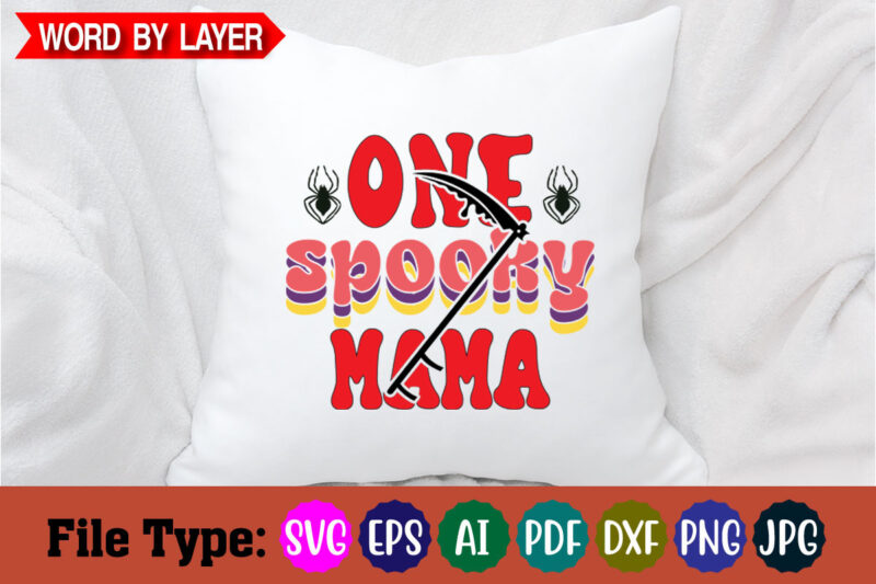 one spook mama svg cut file