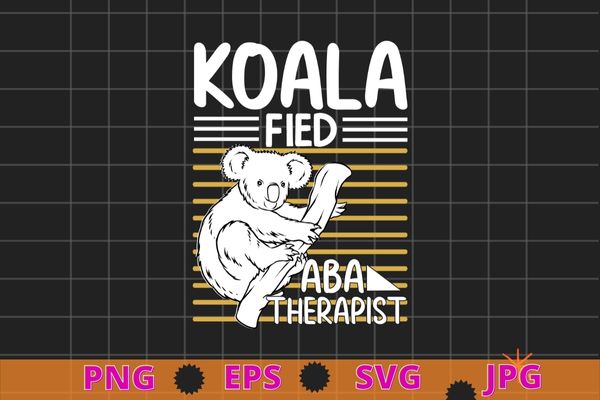 Girls koala aba therapist funny aba therapist mom t-shirt design svg, rbt, registered behavior, technician aba, therapist mom,