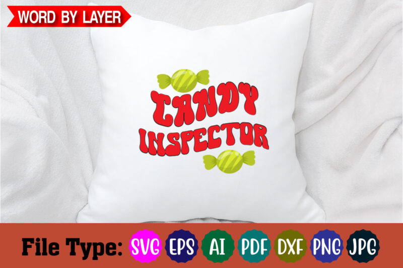 CANDY INSPECTOR- SVG CUT FILE