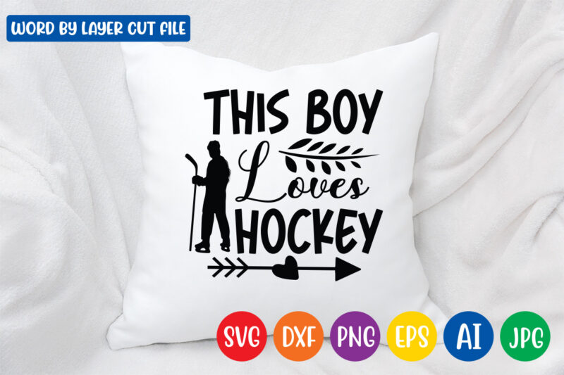 This Boy Loves Hockey SVG Vector T-shirt Design