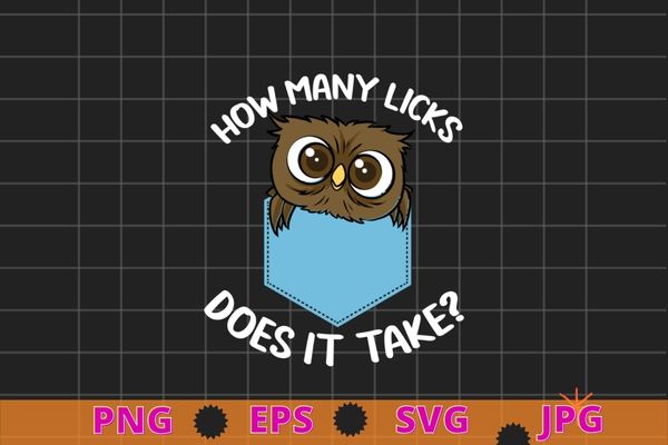 Funny owl how many licks does it take retro vintage t-shirt design svg, funny owl, owl in pocket