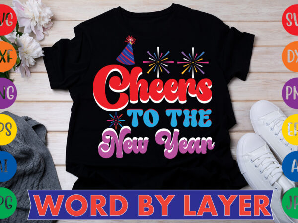 Cheers to the new year t-shirt design