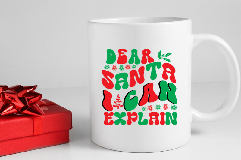 Dear Santa I Can Explain Retro SVG