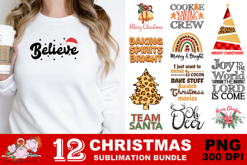 Merry Christmas Believe PNG Sublimation Design