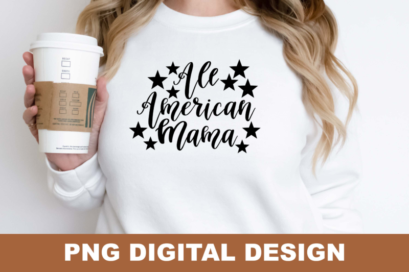 All American Mama PNG Sublimation Design