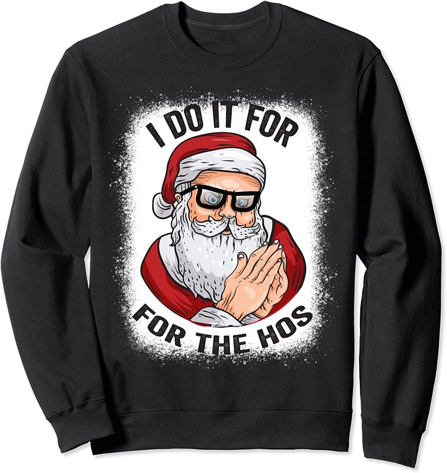 1I Do It For The Hos Funny Santa Christmas CL - Buy t-shirt designs