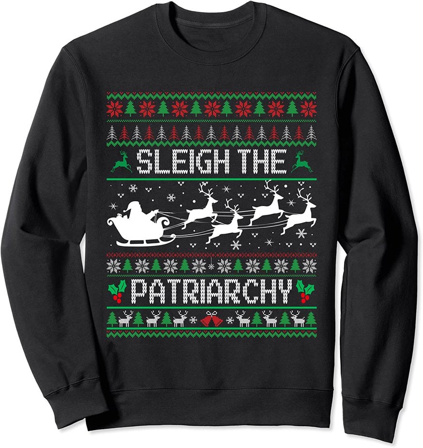 1Sleigh The Patriarchy Feminist Ugly Christmas Meme Holiday CL - Buy t ...