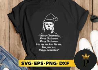 Awesome Michael Myers Merry Christmas Kiss My Ass Kiss His Ass Kiss Your Ass SVG, Merry christmas SVG, Xmas SVG Digital Download t shirt vector