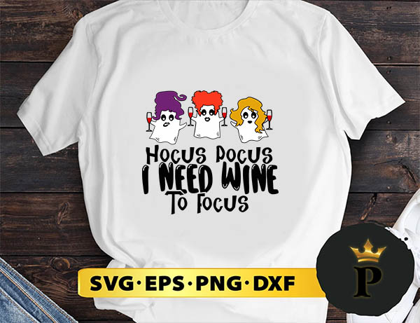 Boo Hocus Pocus I need Wine To Focus svg, Halloween Silhouette SVG, Halloween svg, Witch Svg, Halloween Ghost svg, Halloween Clipart, Pumpkin svg files, Halloween svg png graphics