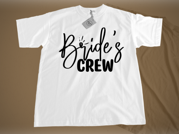 Bride is crew svg t shirt template