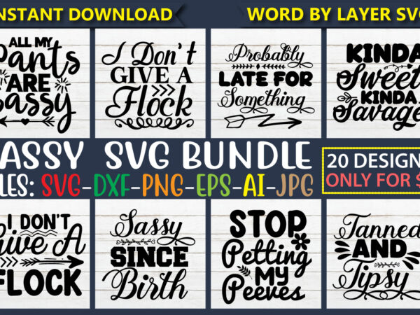 Sassy svg bundle, sarcastic svg, svg designs, funny svg quotes, svg sayings, humor svg, motherhood svg, sarcasm svg, svg files for cricut,sassy,sassy svg bundle, sassy quote svg, funny svg bundle,