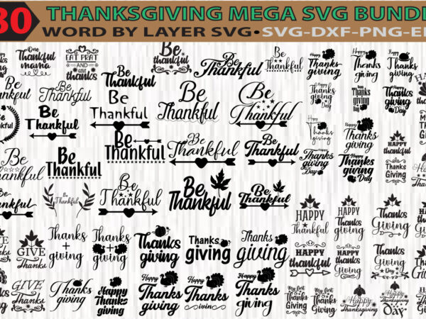 Thanksgiving 80 mega bundle, thanksgiving shirt, funny thanksgiving shirt, thanksgiving dinner shirt, thanksgiving family shirts, thanksgiving crew shirt, fall shirt t shirt designs for sale