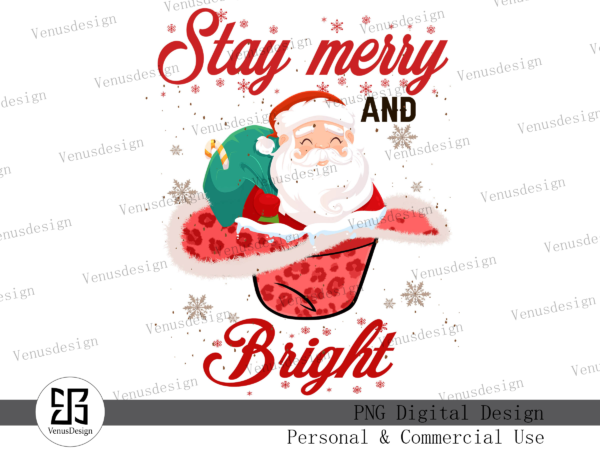 Stay merry and bright sublimation t shirt template vector