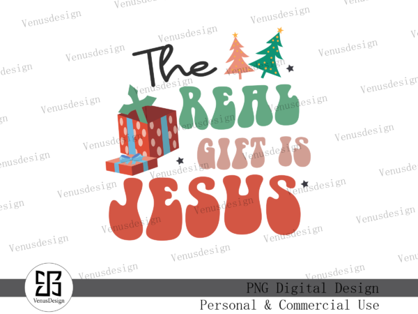 The real gift is jesus sublimation t shirt designs for sale