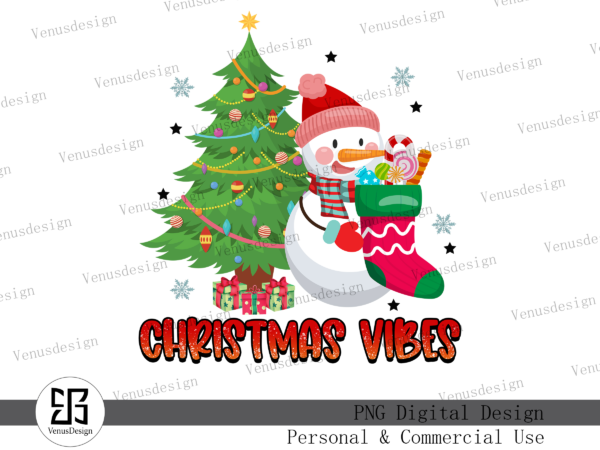 Christmas vibes png sublimation t shirt vector file