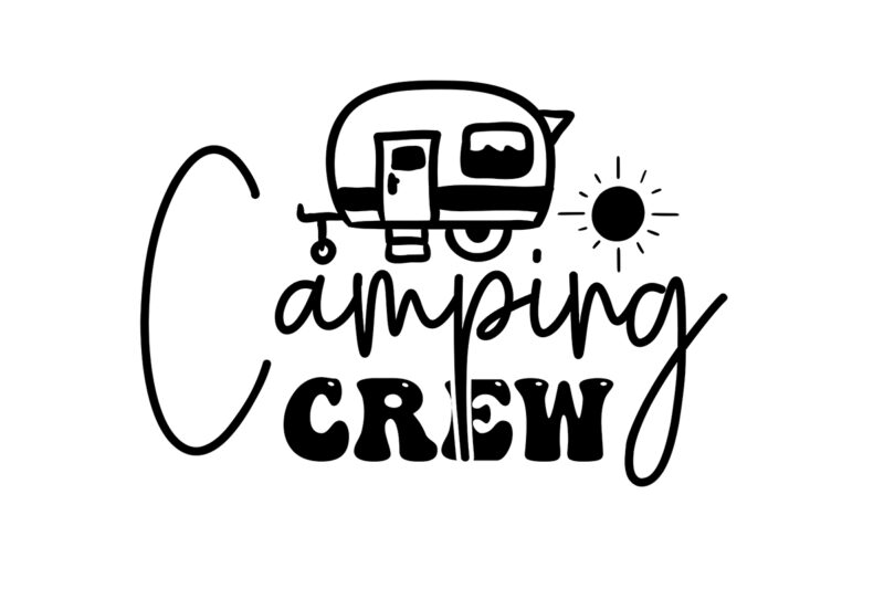 Camping Crew SVG