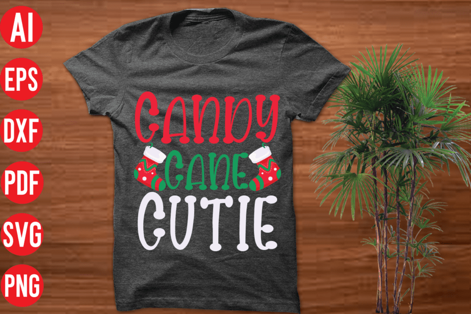 Candy Cane Cutie T Shirt Design, Candy Cane Cutie SVG Cut File, Candy ...