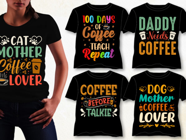 Coffee t-shirt design bundle,coffee t-shirt design, unique coffee t shirt design, cute coffee t shirt design, coffee shop t shirt design, coffee t shirt design, t shirt coffee design, coffee