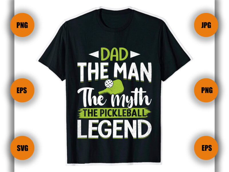 Dad the man the myth the pickleball legend t shirt, Pickleball T shirt, Pickleball Game,