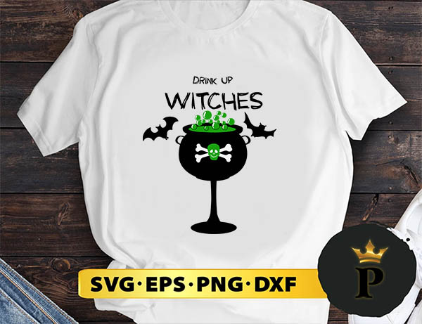 Drink Up Witches svg, Halloween Silhouette SVG, Halloween svg, Witch Svg, Halloween Ghost svg, Halloween Clipart, Pumpkin svg files, Halloween svg png graphics