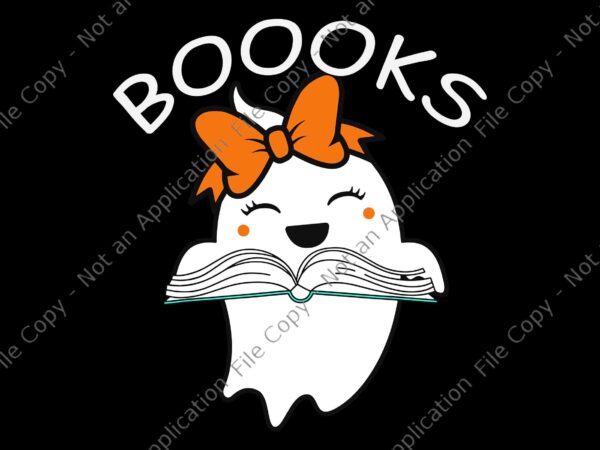 Booooks halloween svg, cute ghost book teacher reading svg, ghost book svg, boo reading book svg t shirt template