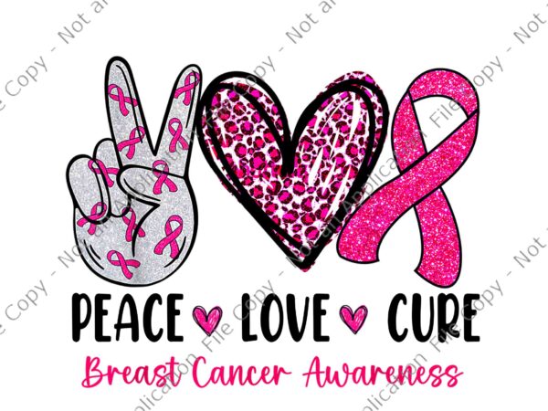 Peace love cure pink ribbon breast cancer awareness png, peace love cure pink png, breast cancer awareness png t shirt illustration