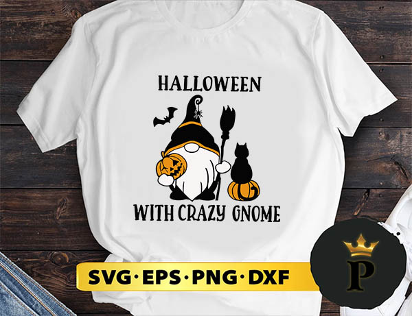 Halloween With Crazy Gnome svg, halloween silhouette svg, halloween svg, witch svg, halloween ghost svg, halloween clipart, pumpkin svg files, halloween svg png graphics