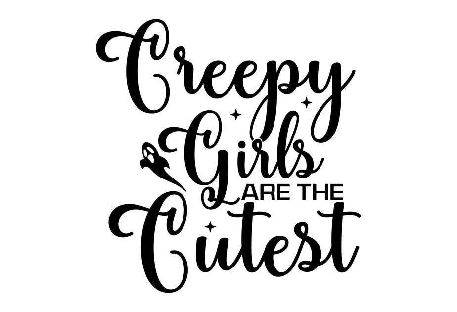 Creepy Girls Are The Cutest SVG Cut File - Buy t-shirt designs
